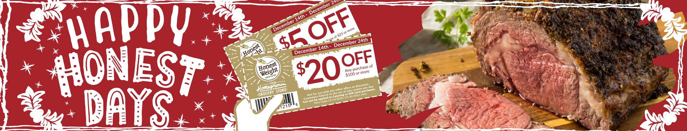 Happy Honest Days with a picture of a roast and an illustrated hand holding two coupons